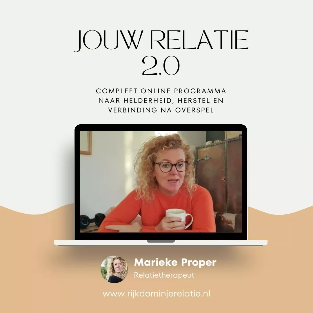 Jouw Relatie 2.0 Mijn vrouw is verliefd op een ander Jouw Relatie 2.0 online relatiecoaching programma Marieke Proper