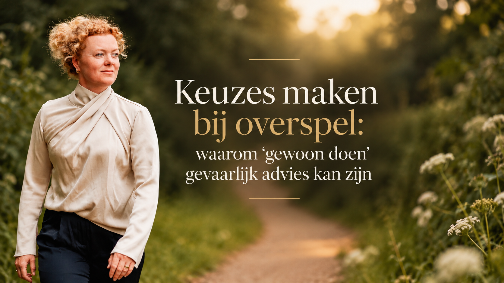 Keuzes maken bij overspel: waarom ‘gewoon doen’ gevaarlijk advies kan zijn​. Marieke Proper relatietherapie en advies